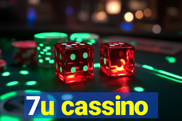 7u cassino